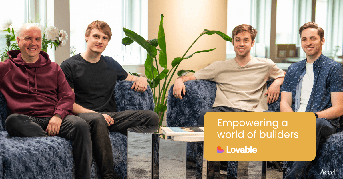 Accel’s $200M Series A in Lovable: Enabling the Last 99%